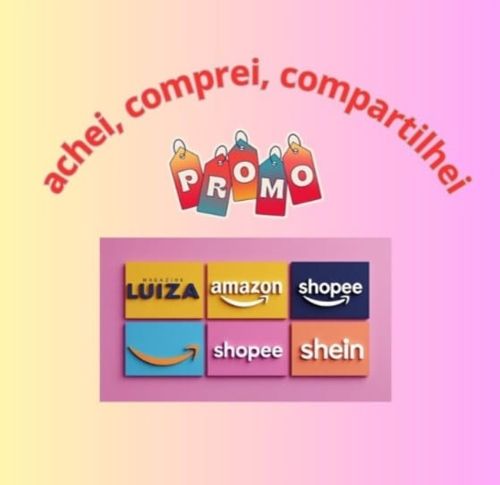 ACHEI, COMPREI, COMPARTILHEI